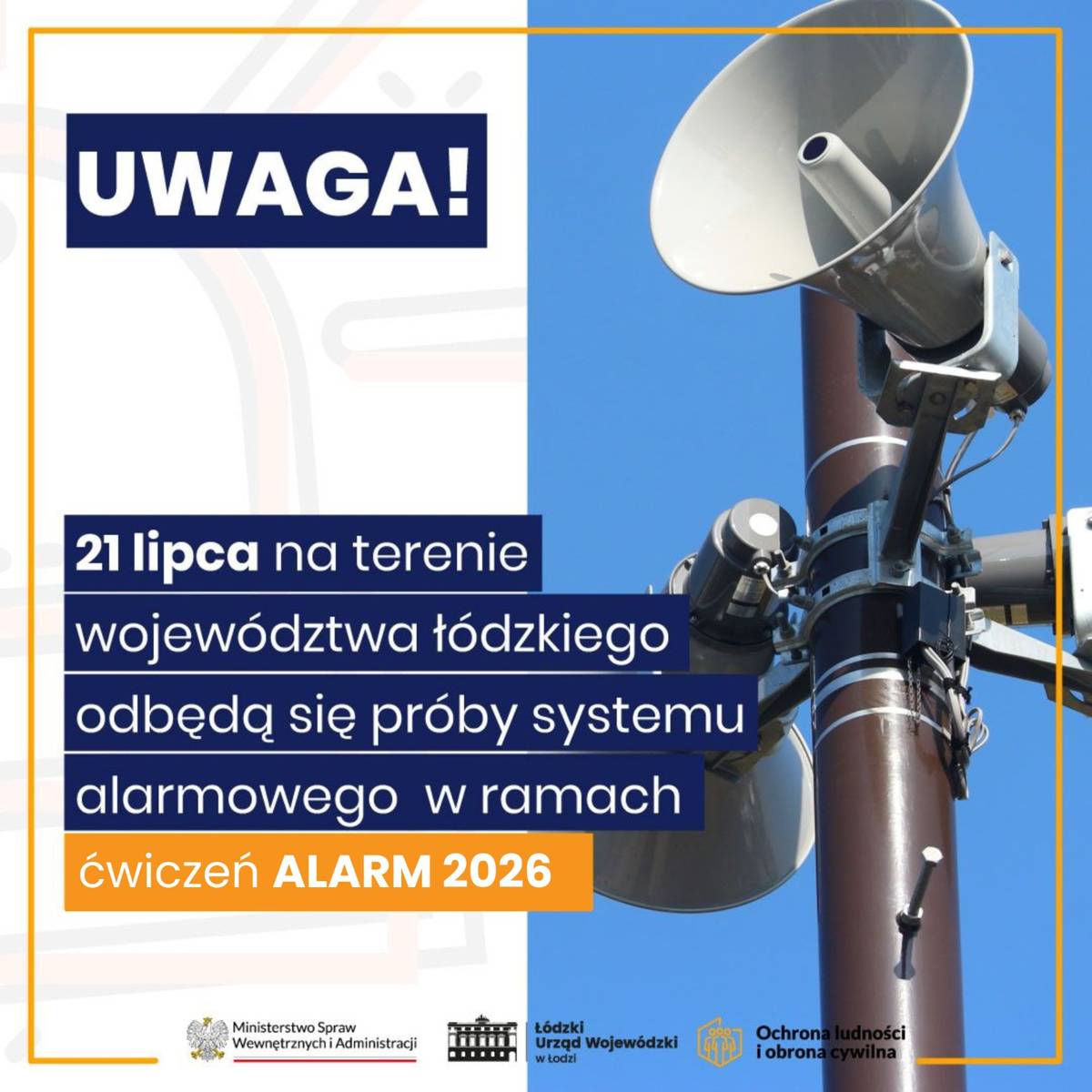 Baner z informacją o planowanych ćwiczeniach systemu alarmowego w województwie łódzkim. Na banerze syreny alarmowe na słupie - foto