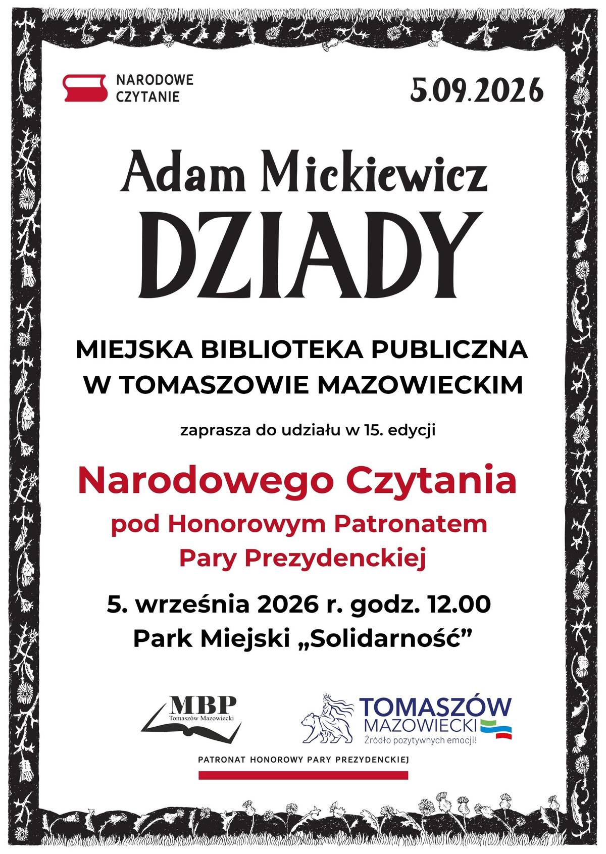 Plakat stylizowany na starą kartę papieru, otoczoną czarną, wzorzystą ramką. Tekst z zaproszeniem do udziału w Narodowym Czyatniu Dziadów Adama Mickiewicza w Parku Solidarność, 5. września 2026 r. o godz. 12.00. Na dole logotyp MBP i miasta Tomaszów