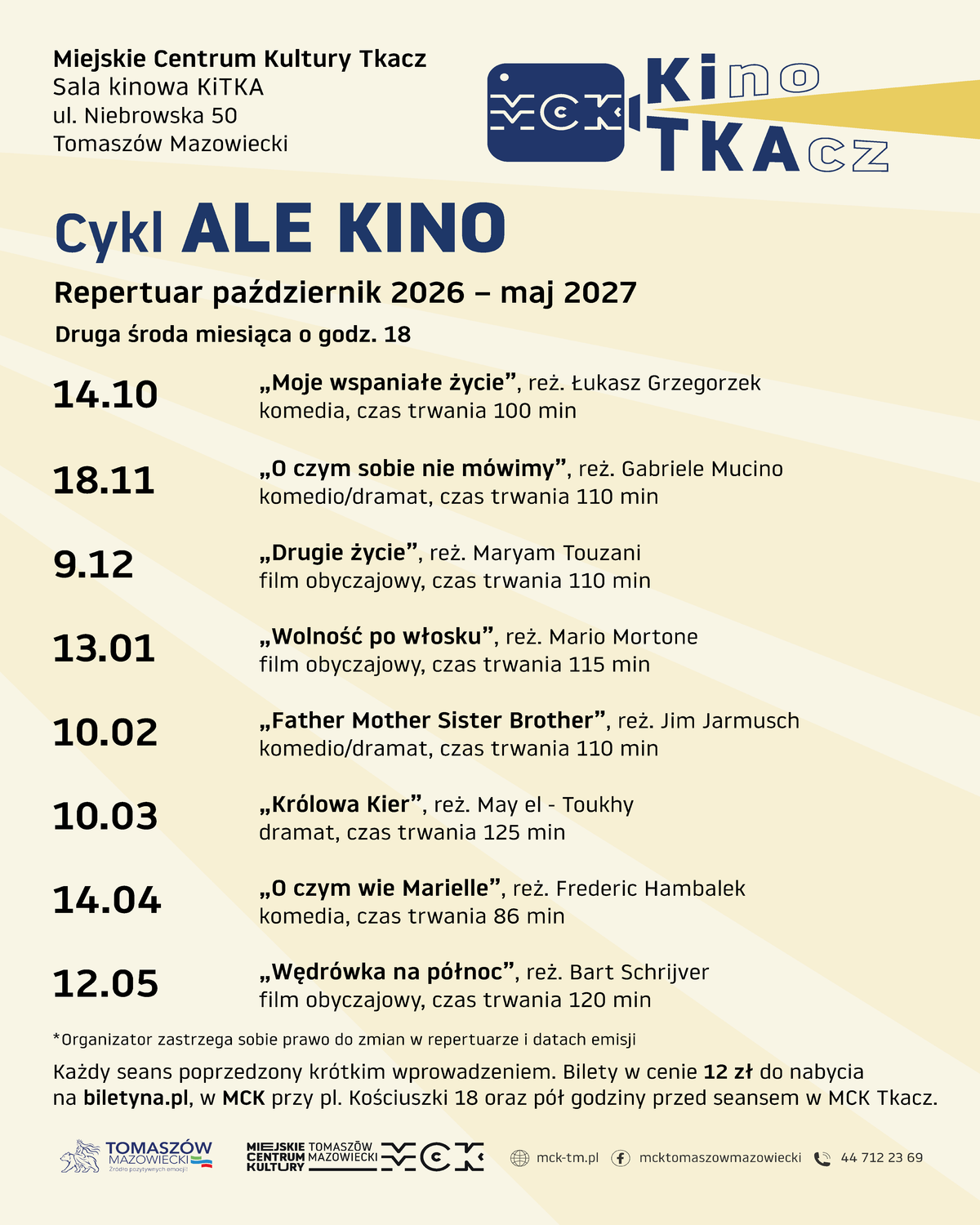 Plakat promujący cykl Ale Kino w MCK Tkacz. Na kremowym tle harmonogram repertuaru granego od pzździernika 2026 r. do maja 2027 r. Na górze logotyp MCK Tkacz, dane adresowe: sala kinowa Kitka, ul. Niebrowska 50, Tomaszów Maz. Na dole logo MCK i Miasta
