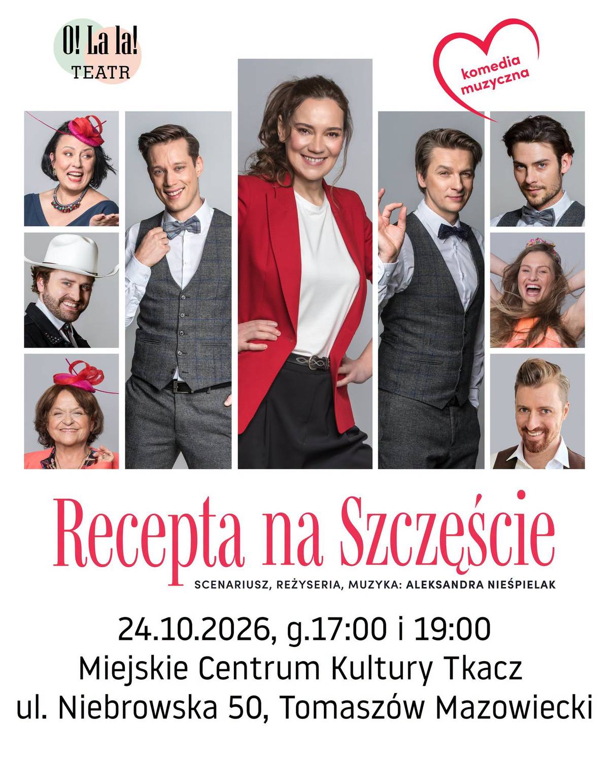 Na zdjęciu plakat zapowiadający spektakl recepta na szczęście, który odbędzie się w MCK Tkacz. Na plakacie obsada aktorska spektaklu (fotografie)