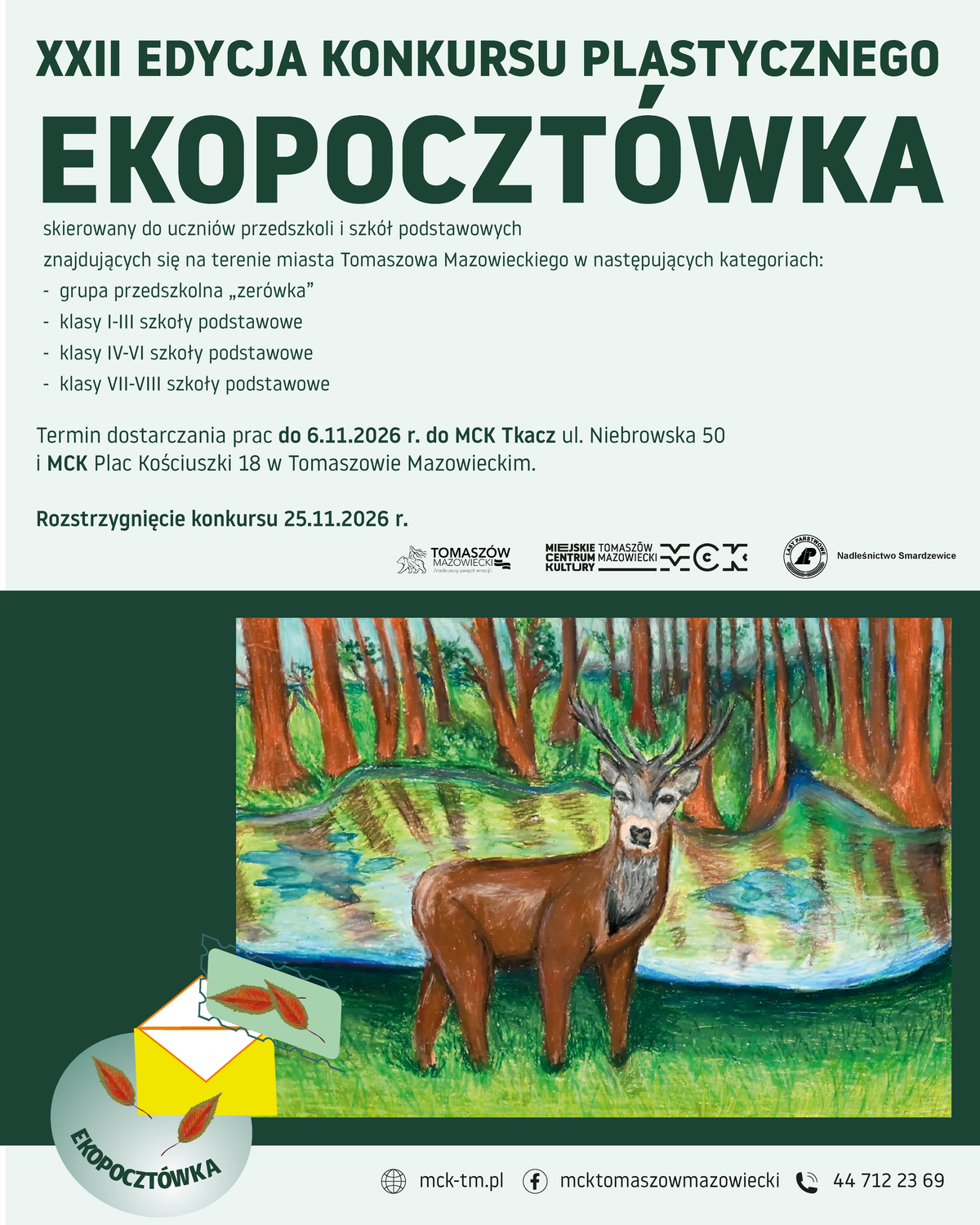 Na zdjęciu plakat XXII edycji konkursu plastycznego Ekopocztówka. Na plakacie informacja tekstowa oraz jedna z nagrodzonych prac  w poprzednich edycjach - Jeleń w lesie na tle leśnego jeziora
