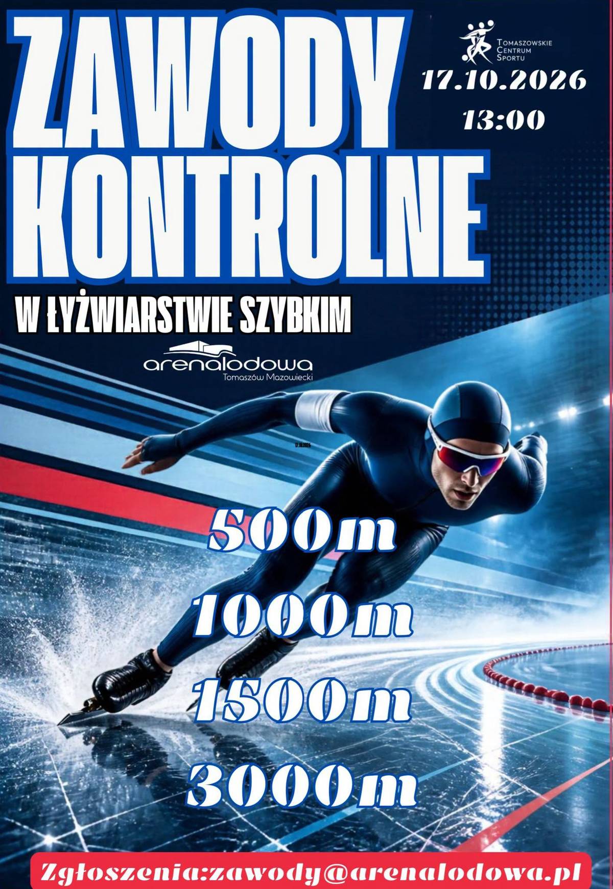 Na zdjęciu plakat Zawodów Kontrolnych w Łyżwiarstwie Szybkim, na plakacie łyżwiarz w sprincie oraz wymieniony dystans zawodów