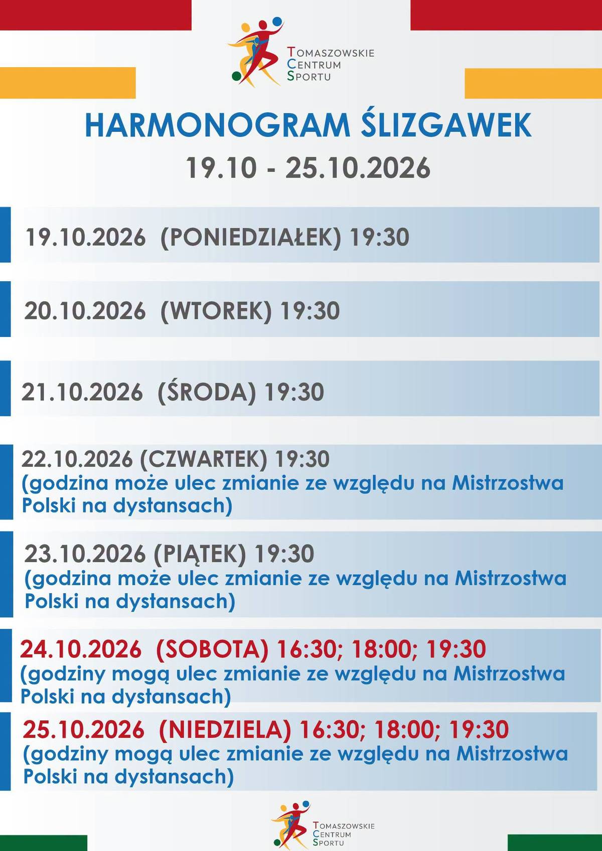 Na zdjęciu harmonogram ślizgawek w Arenie Lodowej na najbliższy tydzień. Obok informacji tekstowej logo Tomaszowskiego Centrum Sportu