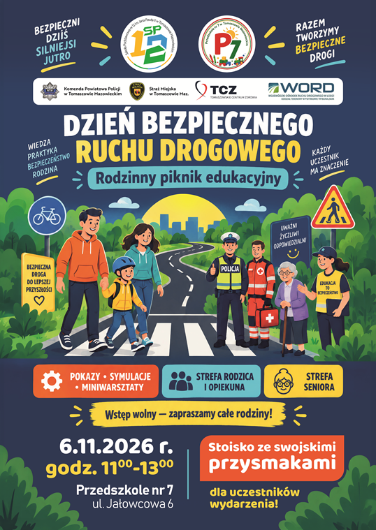 Na zdjęciu plakat Pikniku edukacyjnego w Przedszkolu nr 7 w Tomaszowie Mazowieckim. Na plakacie grafika rodziny przechodzącej przez przejście dla pieszych oraz patrol policji i ratownik medyczny przeprowadzające staruszkę przez jezdnię